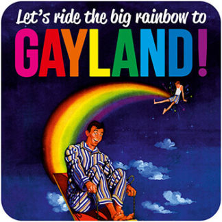 Let's Ride The Big Rainbow To Gayland Coaster