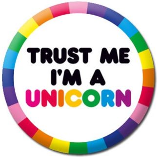 Button Badge - Trust Me I'm A Unicorn