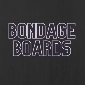 Bondage Board