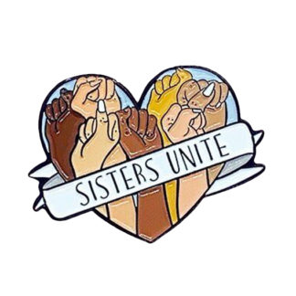 Sisters Unite Feminist Pin Badge
